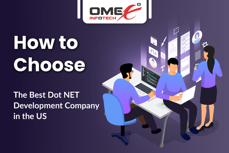 How to Choose the Best Dot NET Development Company in the US