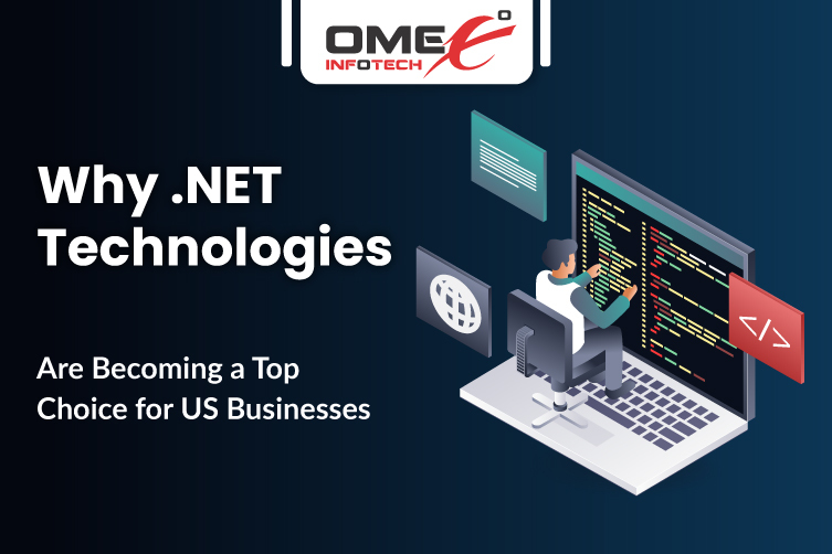 .NET Technologies as a Top Choice for US Businesses