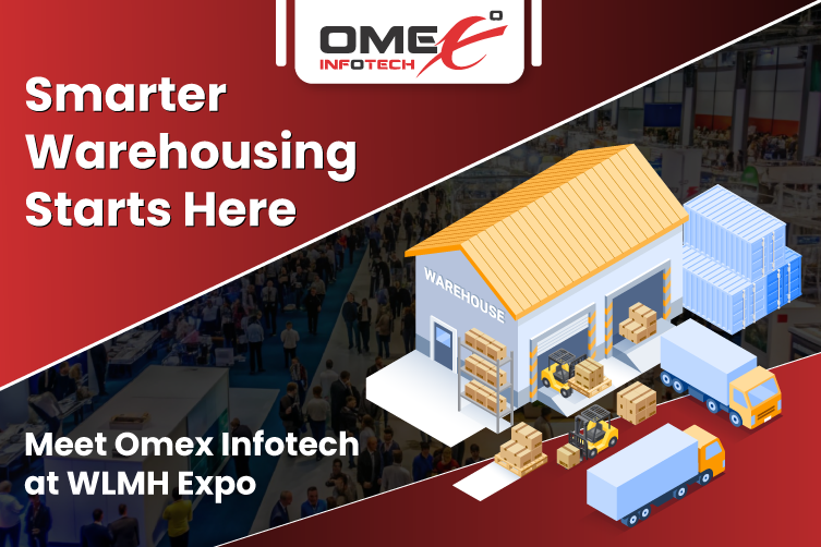 Smarter Warehousing Starts Here – Meet Omex Infotech at WLMH Expo